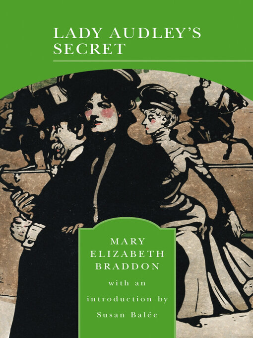 Title details for Lady Audley's Secret (Barnes & Noble Library of Essential Reading) by Mary Elizabeth Braddon - Available